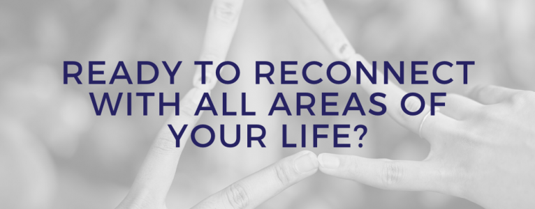 Ready to Reconnect With All Areas of Your Life – Not Just Sport?